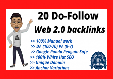 I will manually do 20 High DA PA Do-Follow permanent Web 2.0 Backlinks