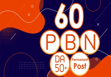 Get 60 High Authority PBNs DA-50+ Permanent Dofollow Contextual Backlink