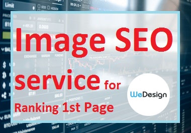 I will do Image SEO to Rank your Image on 1st page of Google or any Marketplace