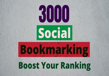 I will provide 3000 Social bookmarking backlinks with High DA PA
