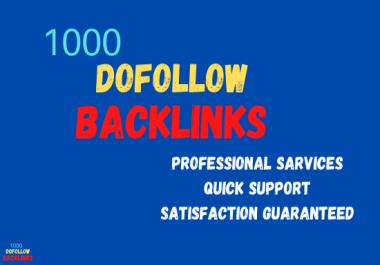 I will build 1000 dofollow SEO backlinks for the faster google
