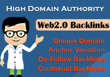 Get 20 High Domain Authority Permanent Web2.0 Backlinks to rank your site