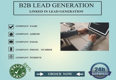 I will do b2b lead generation,  business leads and email list collection