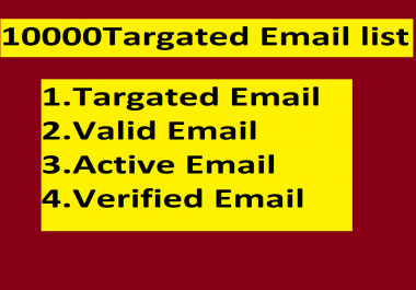 I will provide 10000 targeted Email list