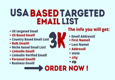 I will provide 3k USA based targeted Active email list for email marketing