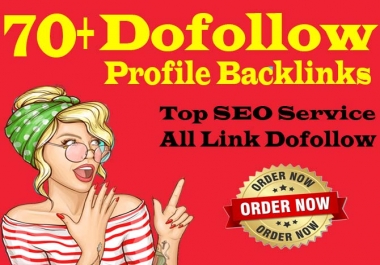 manually create 70 pr9 da 90 high authority dofollow profile backlinks