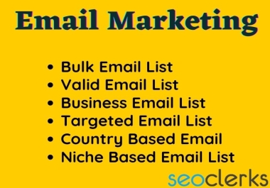 Email list on a targeted niche and any country verified email