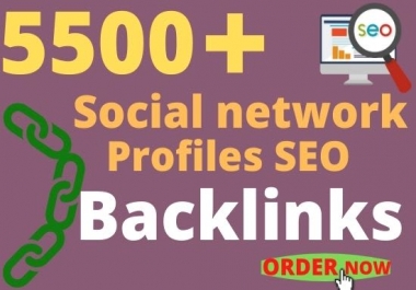I will give manual 2500 High-Quality social networks profiles backlinks