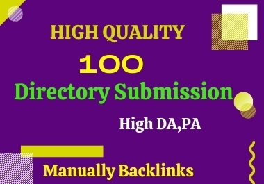 Manually create 100 Directory Submission backlinks.