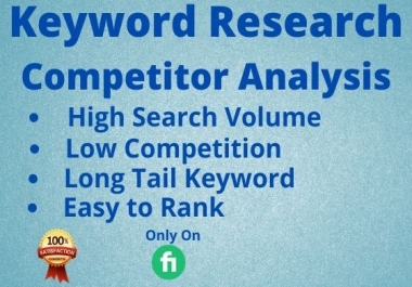 I will do In-depth seo keyword research and competitor analysis
