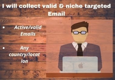 I will collect 1k valid & niche targeted emails