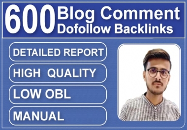 I will provide 600 blog comments seo backlinks on high authority sites