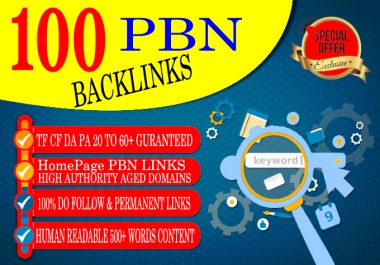 premium 100 HOMEPAGE PBN Backlinks 100 Dofollow & Permanent Links With High DA/PA/CF/TF web2.0