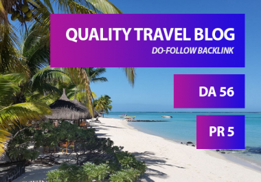 I will place your backlink in my da56 travel blog