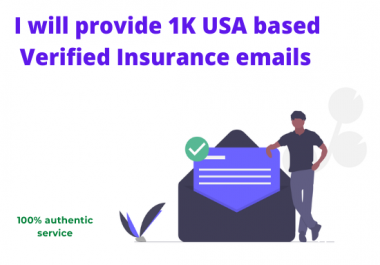 I will provide 1K USA based verified insurance emails list