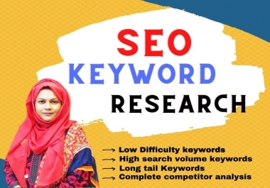 I will provide High Traffic SEO Keyword Research with compititor analysis