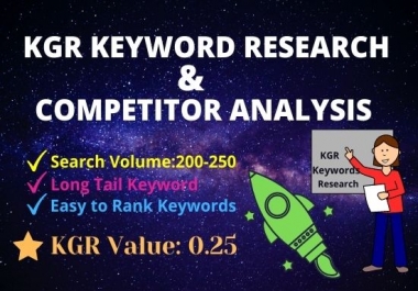 I will do KGR keyword research that will rank fast.