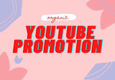 Organic youtube promotion marketing