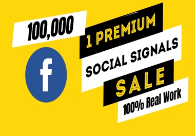 100,000+ 1 Premium LifeTime guaranted Social Signals SEO Boost Share Increase Your Website