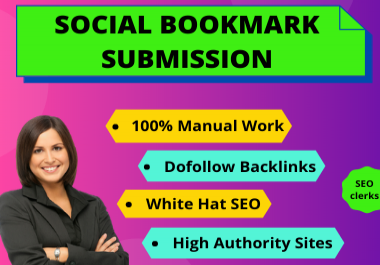 I will do 50+ social bookmarking on high da PR sites manually