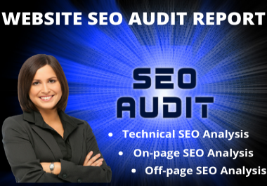 I Will Provide A Professional SEO Audit Report & A Competitive Website Analysis