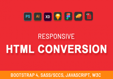 I will convert psd to html,  figma to html,  sketch to html with Bootstrap Sass