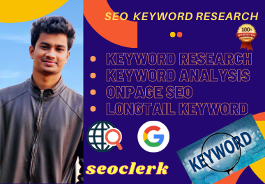 I will provide you the best SEO Keyword Research for your niche