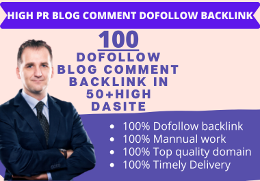 I Will Do 100 Top Quality DoFollow Blog Comment Backlink