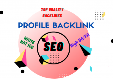 I will do create 200 high quality profile backlinks for SEO