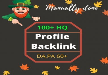 I will make 100 High DA white hat dofollow profile Backlink