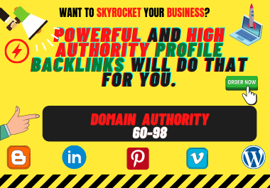 Skyrocket your business with 40 high authority profile backlink