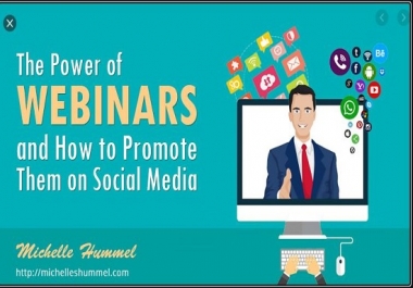 I will be your professional webinar promoter for your business