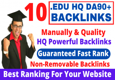 10 Manually & Quality Strong Profile. EDU Backlinks Created from Top Rated Universities
