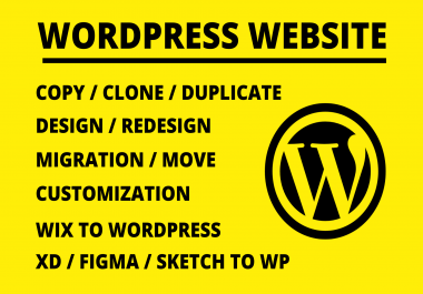 Design,  redesign,  copy / clone,  migration / move,  customize WordPress website,  Wix to WordPress