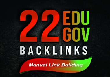 22 Edu and Gov backlinks manually created Help to get Google ranking and fast indexing content