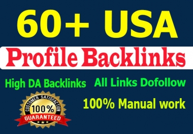 Manually create 60+ USA DA90 powerful High Dofollow Profile Backlinks