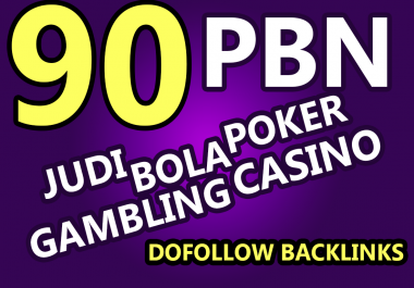 Will Provide 90 Casino Judi Bola Poker Gambling Dofollow Links