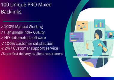 I will do 100 unique PRO Mixed Backlinks High Authority DoFollow link building 2022 Best Result