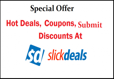 I will publish slickdeal from amazon by a reputable account