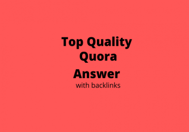 8 high quality quora answer with backlinks