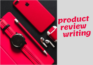 write of product review 500 to 700 words