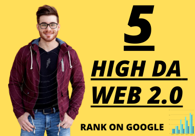 I will do 5 web 2.0 on HIGH DA websites
