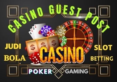 15 high Quality Casino, Gambling, Slot, Poker, Betting, CBD, Crypto Sites - blog writing + post
