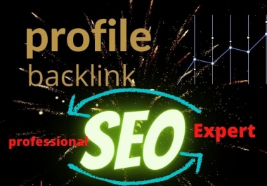 I will Create 100 High DA DO-Follow Authority Profile Creation For Improve Website Ranking