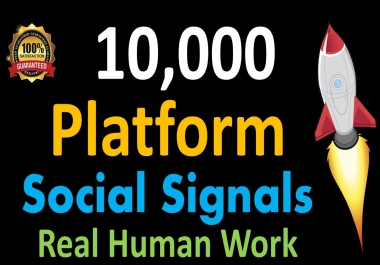 Mega Powerful 10,000 Social Signals for Top 1 Social Media Sites Get More Traffic to Your Website