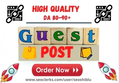I will write blog and 5 guest post to high domain authority sites