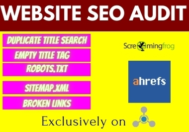 Provide Professional website SEO audit with screaming frog and ahrefs