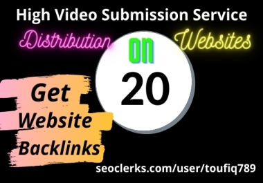 Make manual video submission on top 20 video sharing sites
