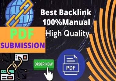 I will do PDF Submission to 25 High DA PA DOC sharing site for GOOGLE rank