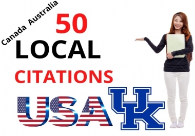 High Quality manually 50 Local Citations for USA,  UK,  Australia & Canada in your Business